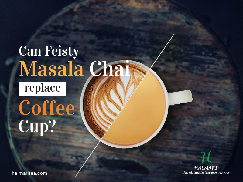 Can Masala Chai Be a Healthy Alternative to Coffee Buy Masala Tea Online