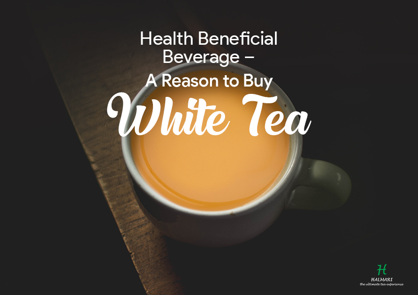 reason to buy white tea
