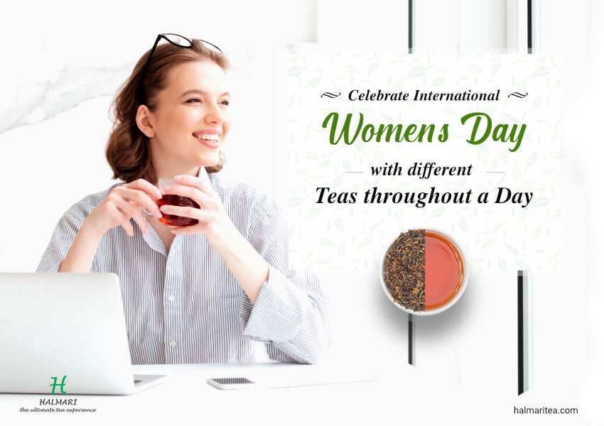 Celebrate International Women’s Day with Suitable Tea Options