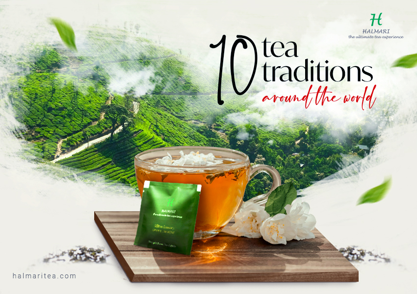 tea traditions around the world